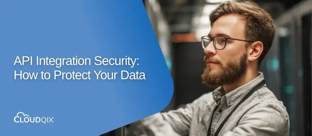 API Integration Security How to Protect Your Data