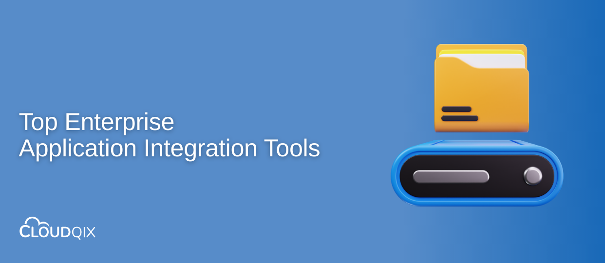 Top Enterprise Application Integration Tools