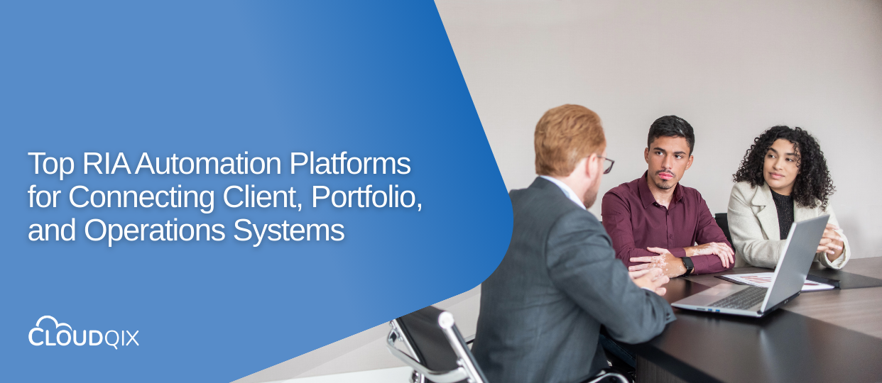 Top RIA Automation Platforms for Connecting Client, Portfolio, and Operations Systems