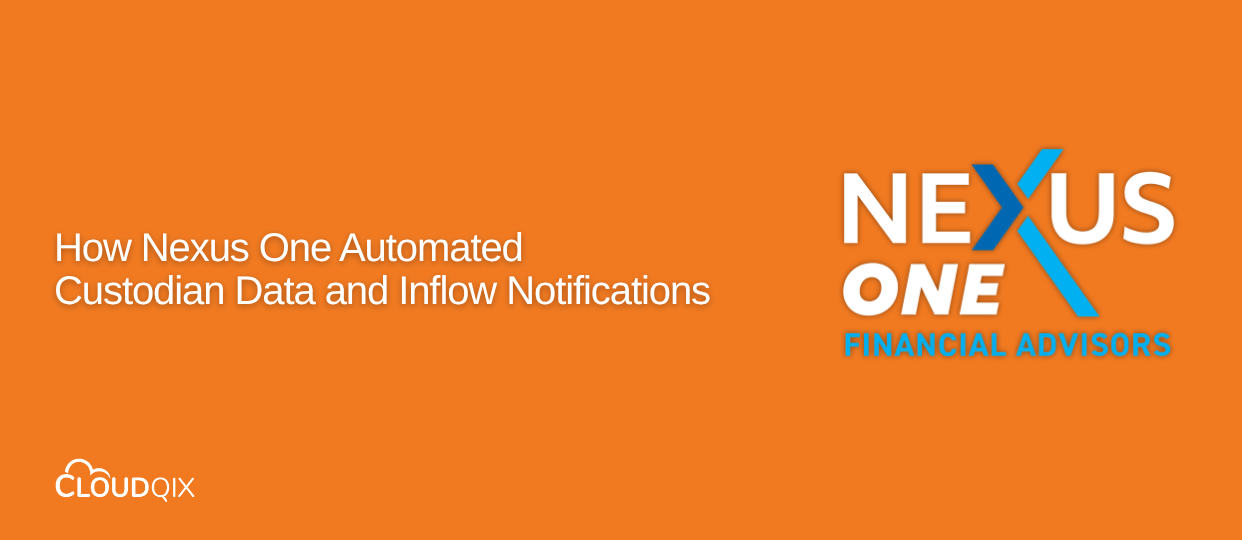 How Nexus One Automated Custodian Data and Inflow Notifications